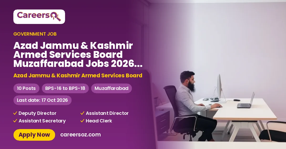 Azad Jammu & Kashmir Armed Services Board Muzaffarabad Jobs 2026 — Deputy Director, Assistant Director & 2 More Posts – Azad Jammu & Kashmir Armed Services Board