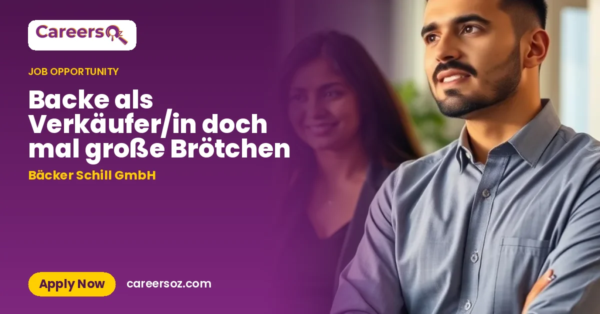 Backe als Verkäufer/in doch mal große Brötchen – Bäcker Schill GmbH
