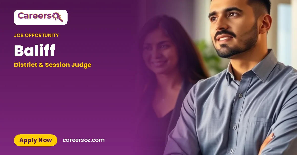 Baliff – District & Session Judge