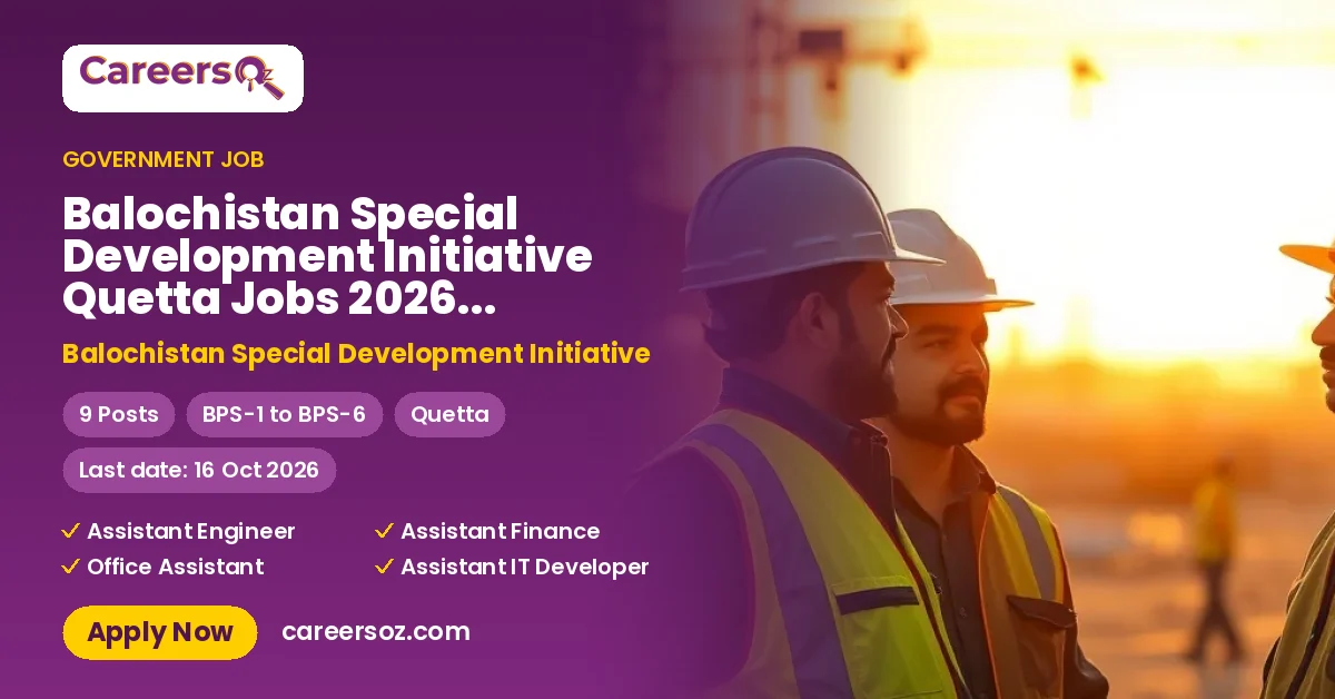 Balochistan Special Development Initiative Quetta Jobs 2026 — Assistant Engineer, Assistant Finance Officer & 4 More Posts – Balochistan Special Development Initiative