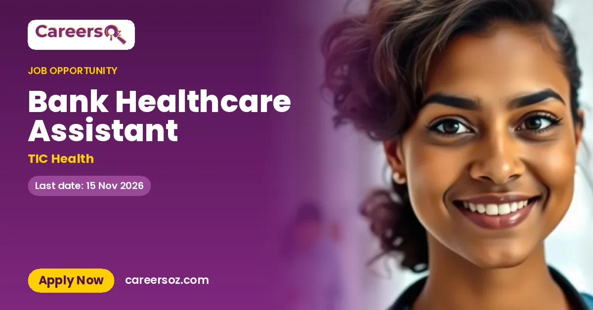Bank Healthcare Assistant – TIC Health