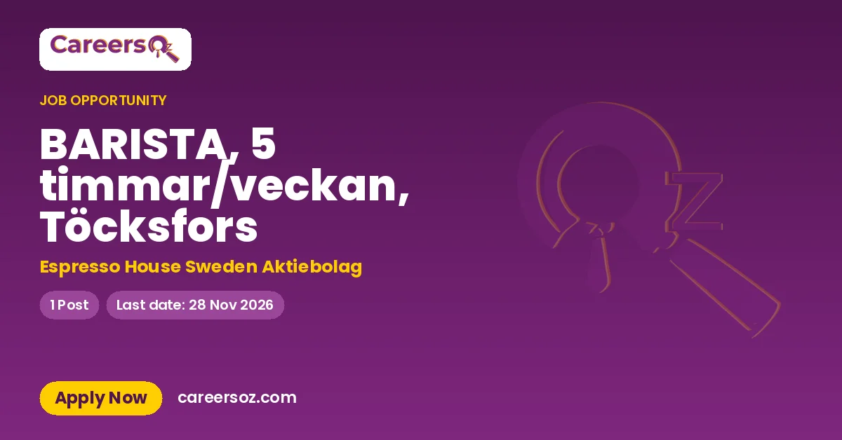 BARISTA, 5 timmar/veckan, Töcksfors – Espresso House Sweden Aktiebolag
