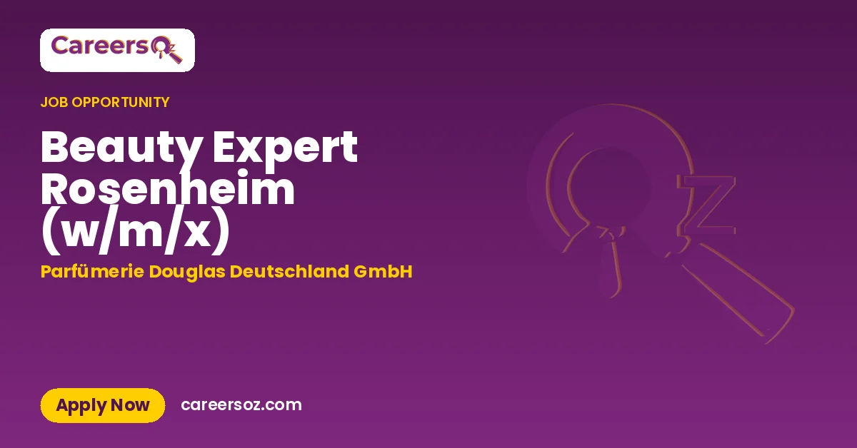 Beauty Expert Rosenheim (w/m/x) – Parfümerie Douglas Deutschland GmbH