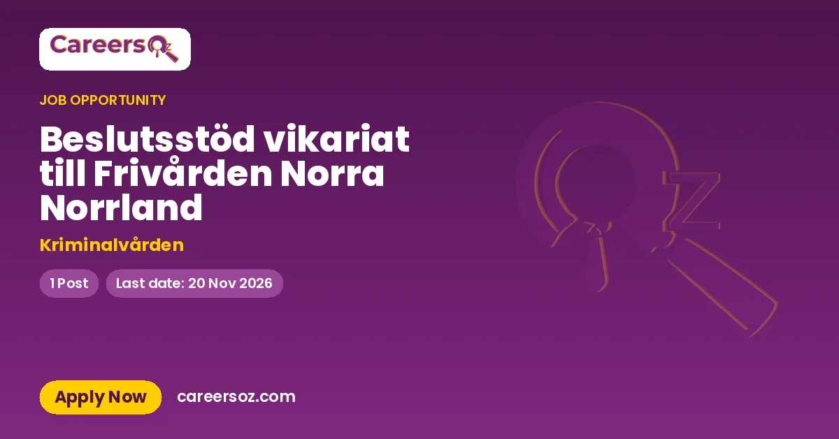 Beslutsstöd vikariat till Frivården Norra Norrland – Kriminalvården