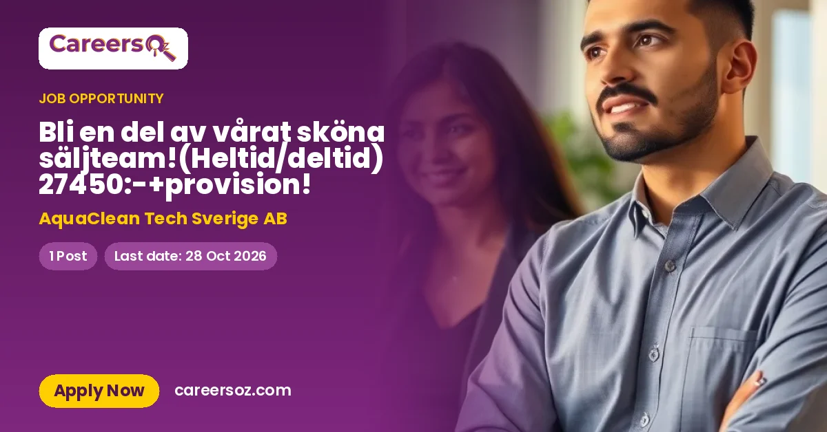 Bli en del av vårat sköna säljteam!(Heltid/deltid) 27450:-+provision! – AquaClean Tech Sverige AB