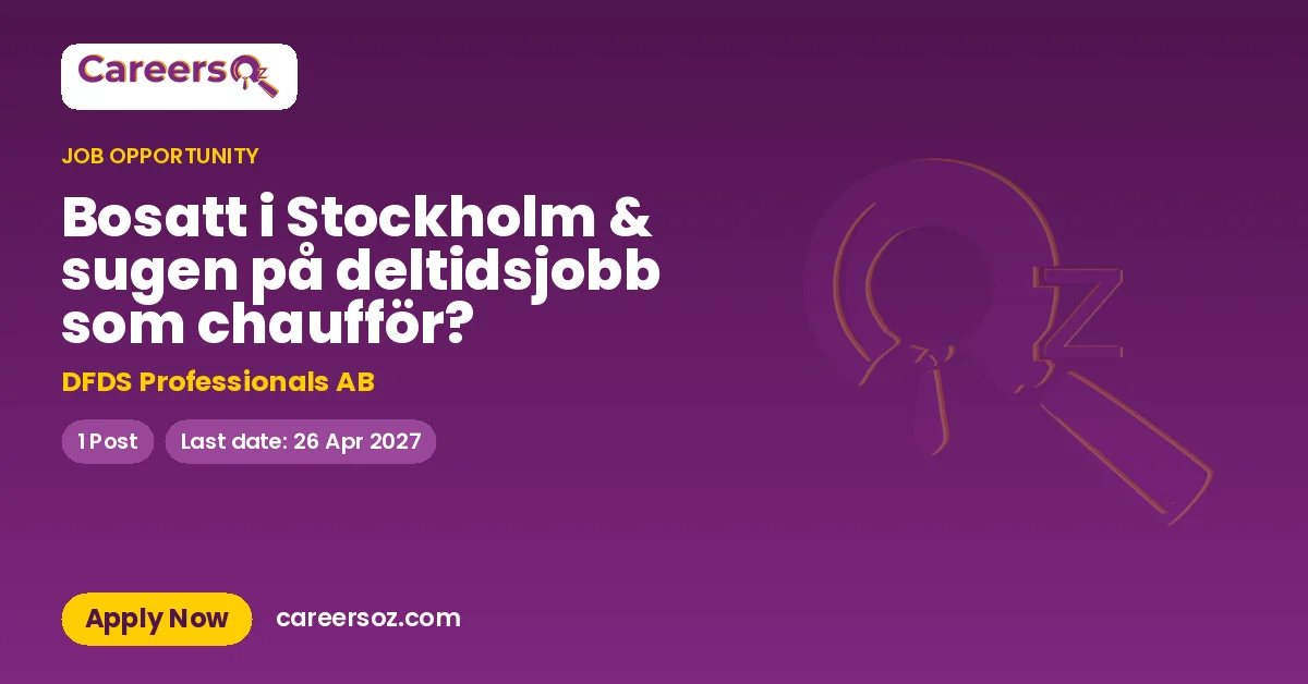 Bosatt i Stockholm & sugen på deltidsjobb som chaufför? – DFDS Professionals AB
