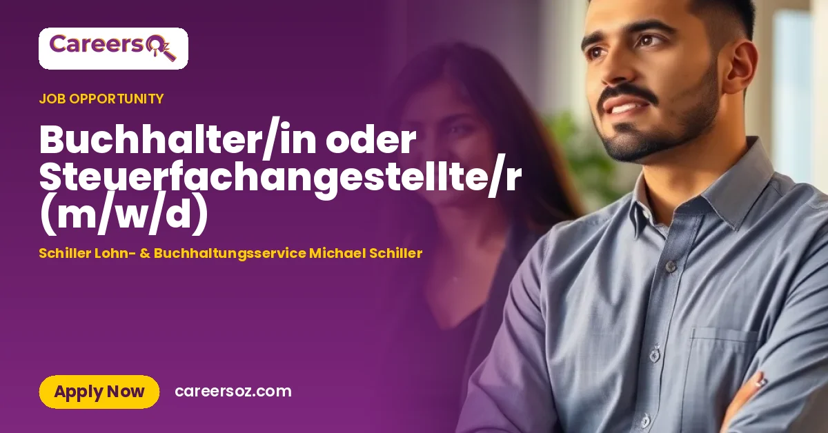 Buchhalter/in oder Steuerfachangestellte/r (m/w/d) – Schiller Lohn- & Buchhaltungsservice Michael Schiller