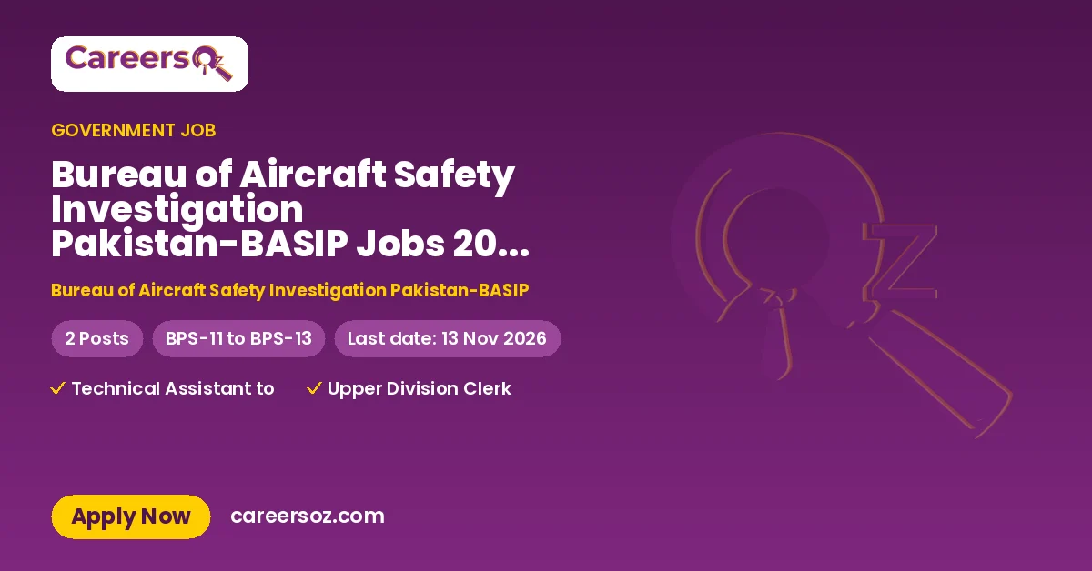 Bureau of Aircraft Safety Investigation Pakistan-BASIP Jobs 2026 — Upper Division Clerk (UDC) & 1 More Post – Bureau of Aircraft Safety Investigation Pakistan-BASIP
