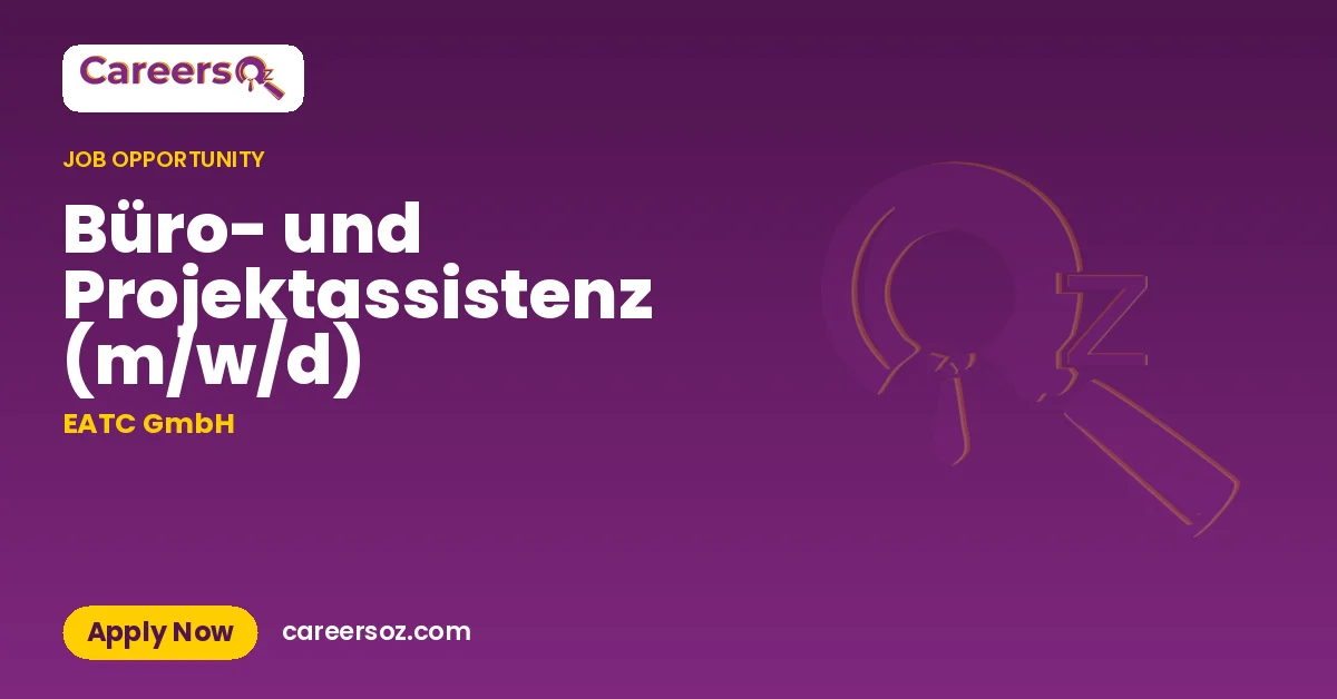 Büro- und Projektassistenz (m/w/d) – EATC GmbH
