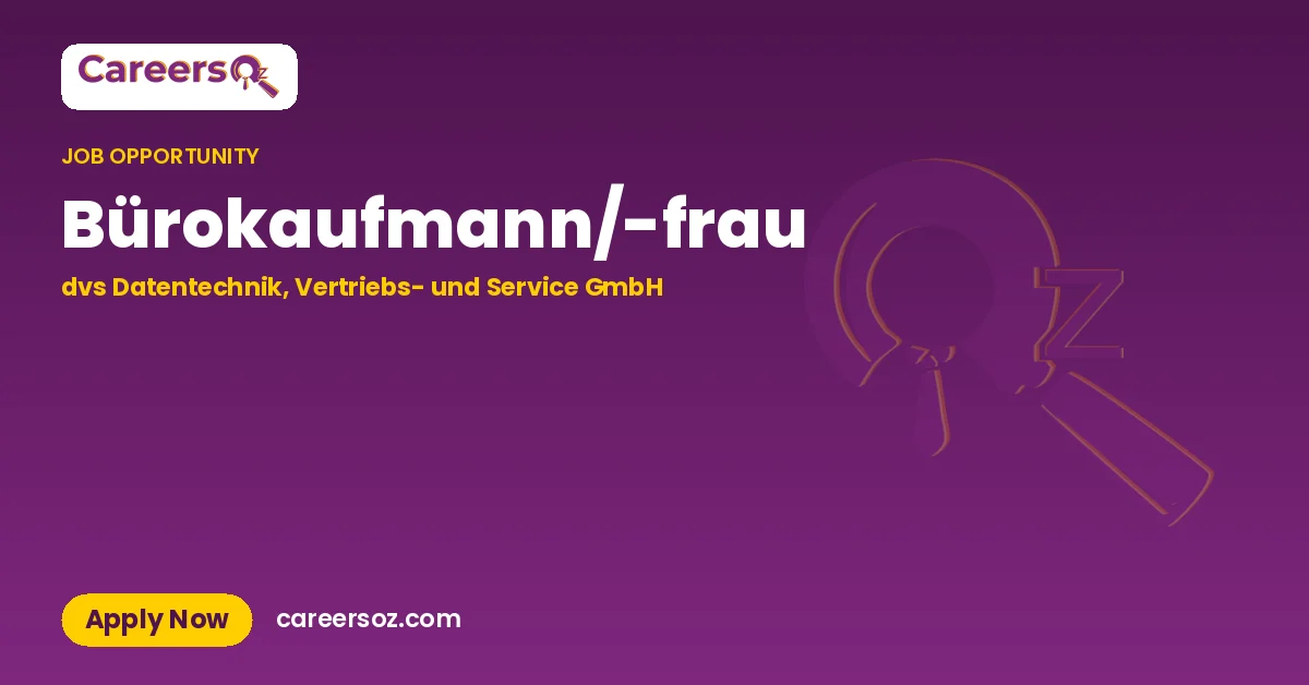 Bürokaufmann/-frau – dvs Datentechnik, Vertriebs- und Service GmbH