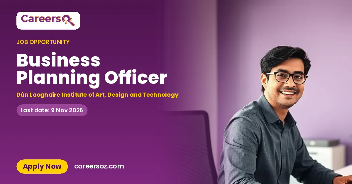 Business Planning Officer – Dún Laoghaire Institute of Art, Design and Technology
