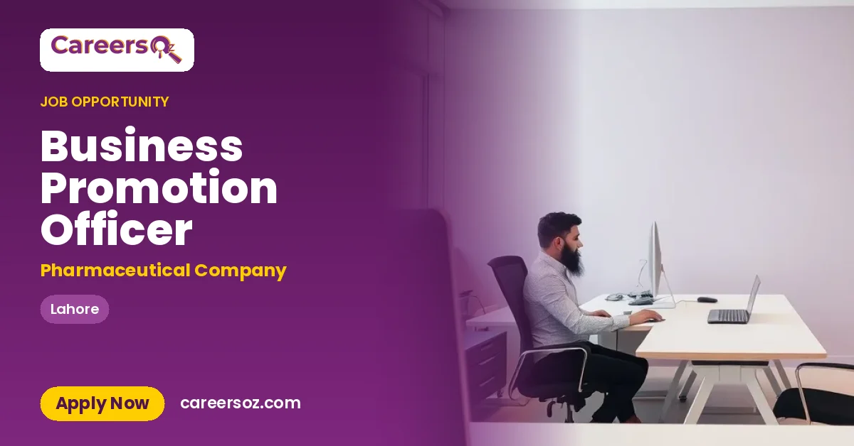 Business Promotion Officer – Pharmaceutical Company