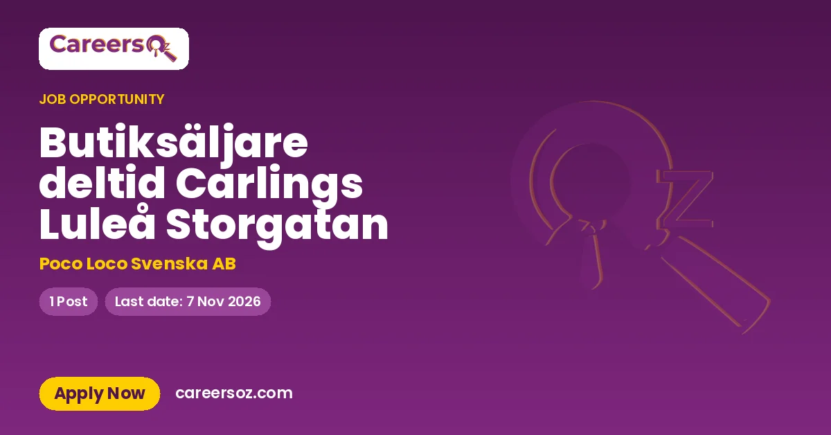 Butiksäljare deltid Carlings Luleå Storgatan – Poco Loco Svenska AB