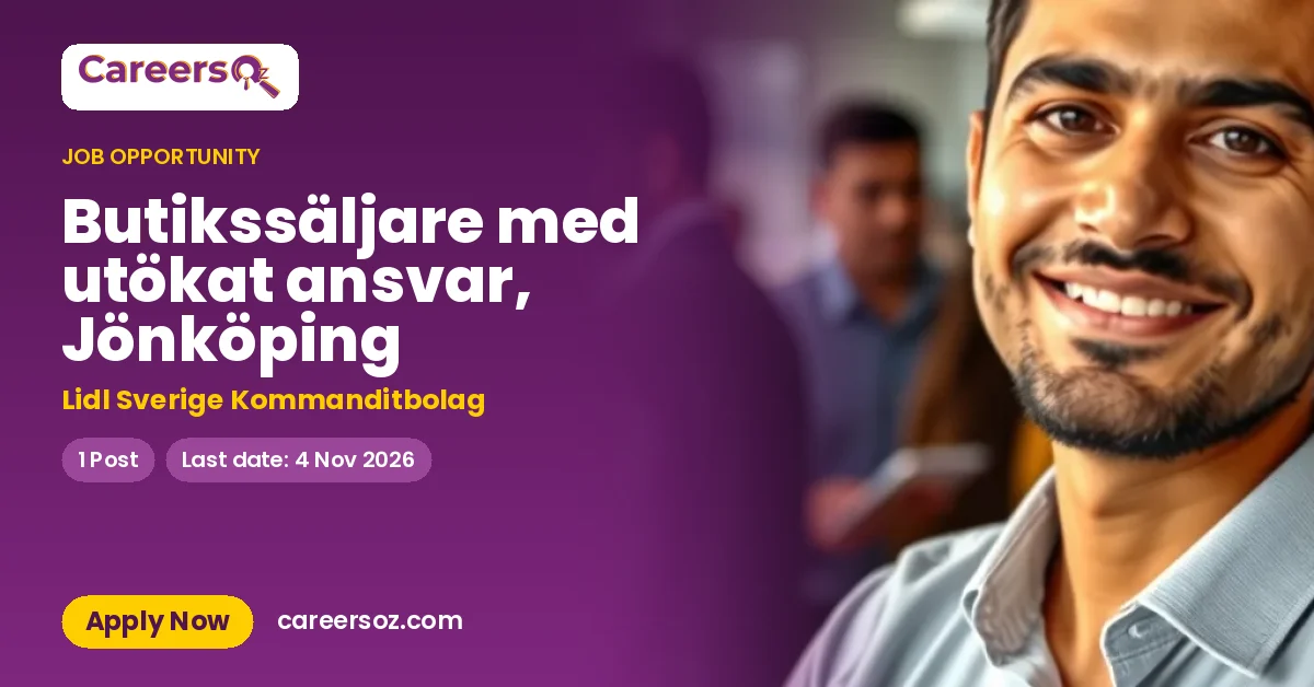 Butikssäljare med utökat ansvar, Jönköping – Lidl Sverige Kommanditbolag