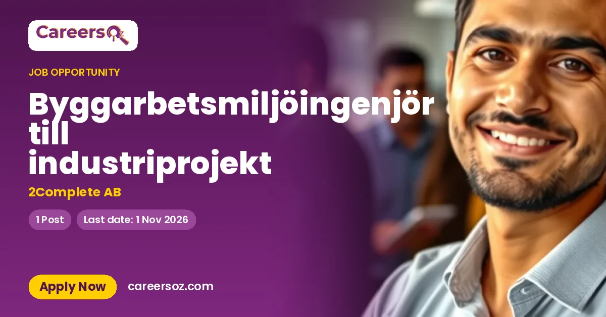 Byggarbetsmiljöingenjör till industriprojekt – 2Complete AB