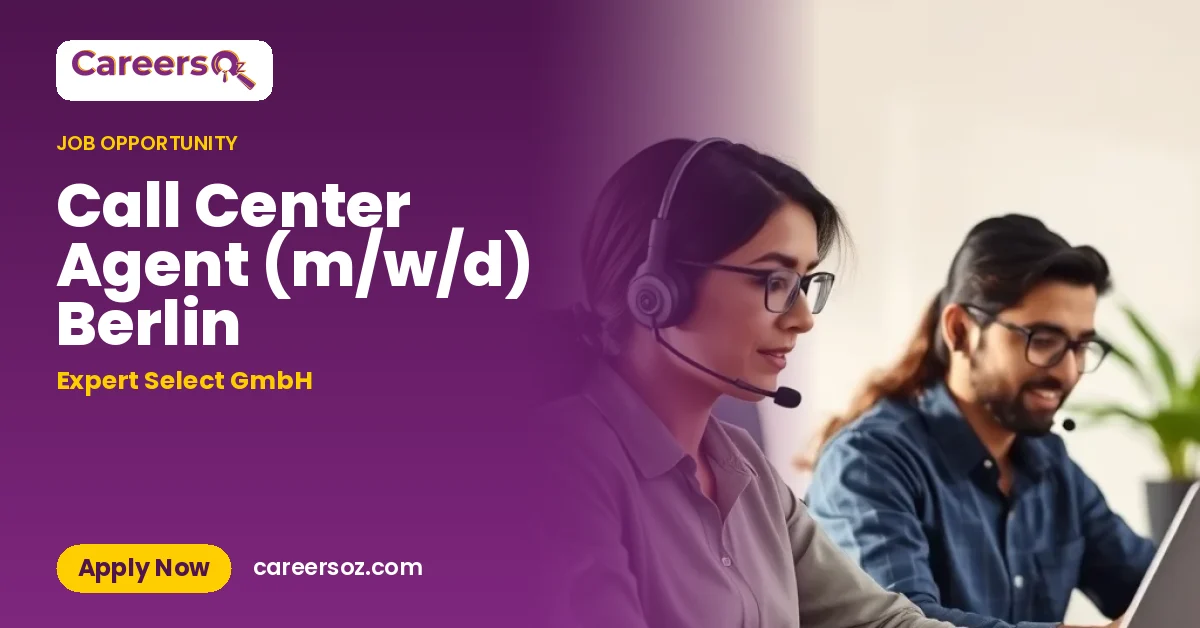 Call Center Agent (m/w/d) Berlin – Expert Select GmbH
