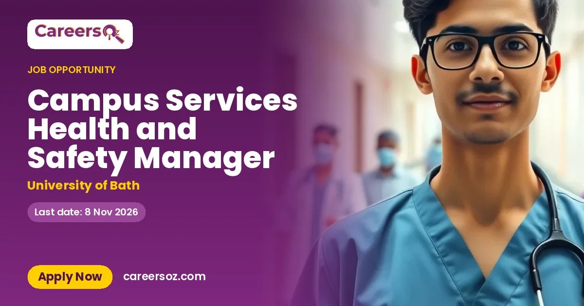 Campus Services Health and Safety Manager – University of Bath