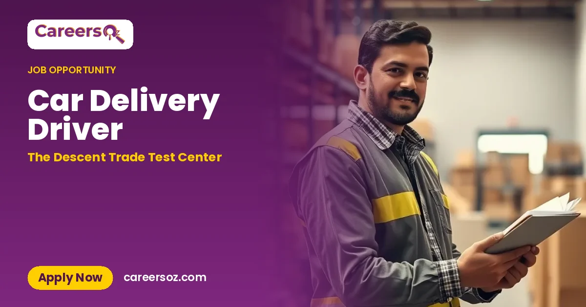 Car Delivery Driver – The Descent Trade Test Center