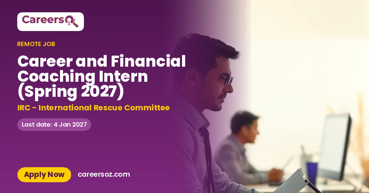 Career and Financial Coaching Intern (Spring 2027) – IRC - International Rescue Committee