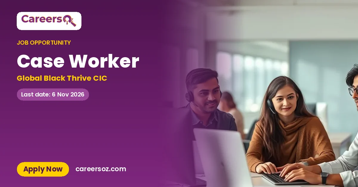 Case Worker – Global Black Thrive CIC