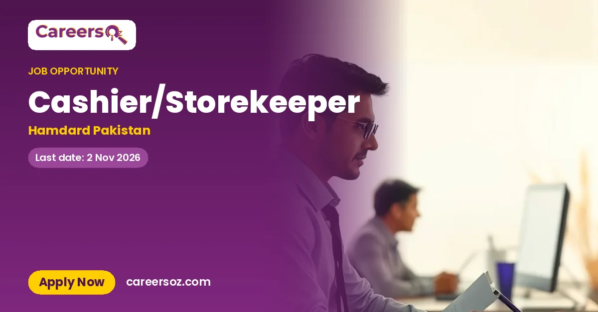 Cashier/Storekeeper – Hamdard Pakistan