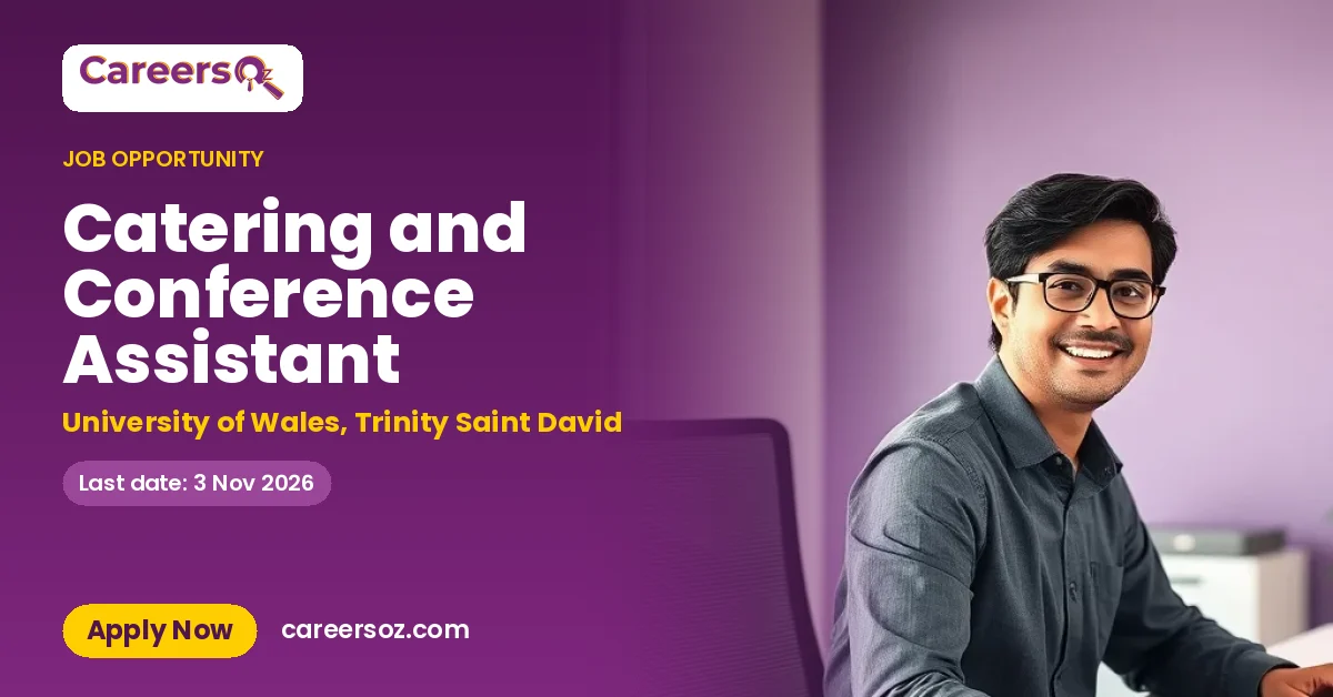 Catering and Conference Assistant – University of Wales, Trinity Saint David