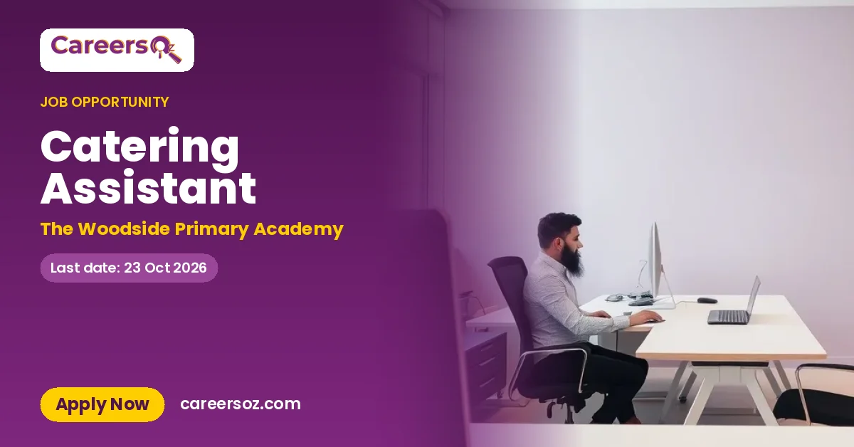 Catering Assistant – The Woodside Primary Academy