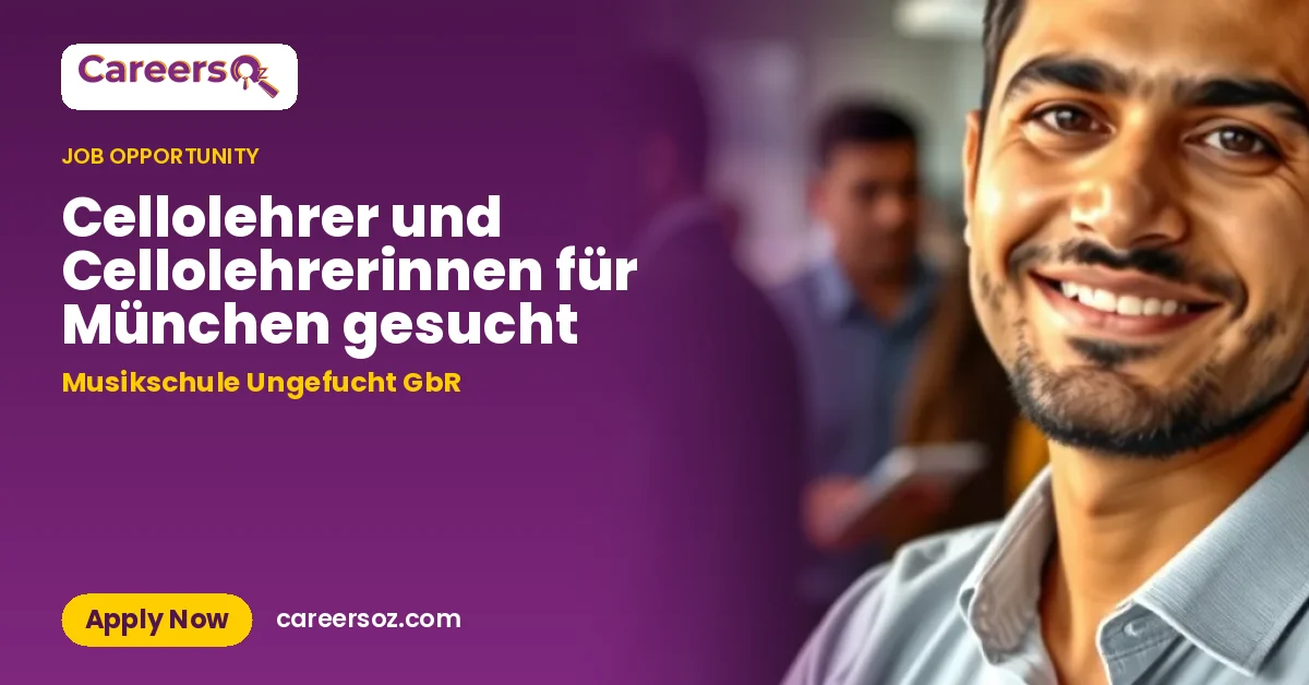 Cellolehrer und Cellolehrerinnen für München gesucht – Musikschule Ungefucht GbR
