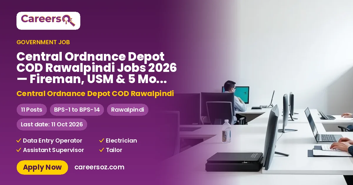 Central Ordnance Depot COD Rawalpindi Jobs 2026 — Fireman, USM & 5 More Posts – Central Ordnance Depot COD Rawalpindi