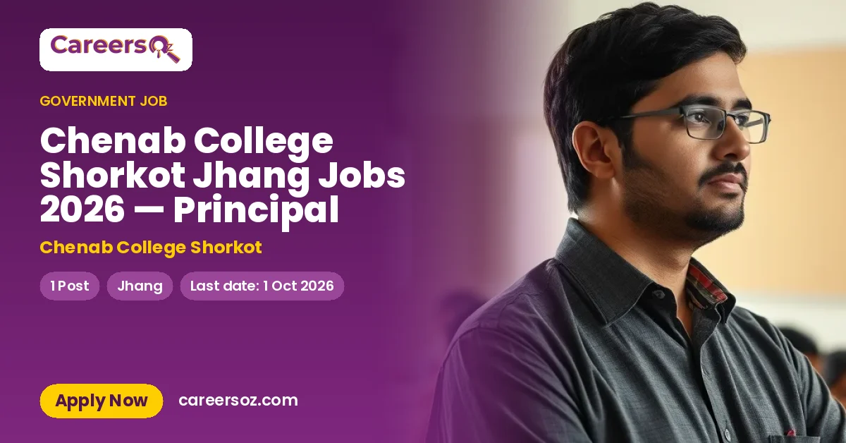Chenab College Shorkot Jhang Jobs 2026 — Principal – Chenab College Shorkot