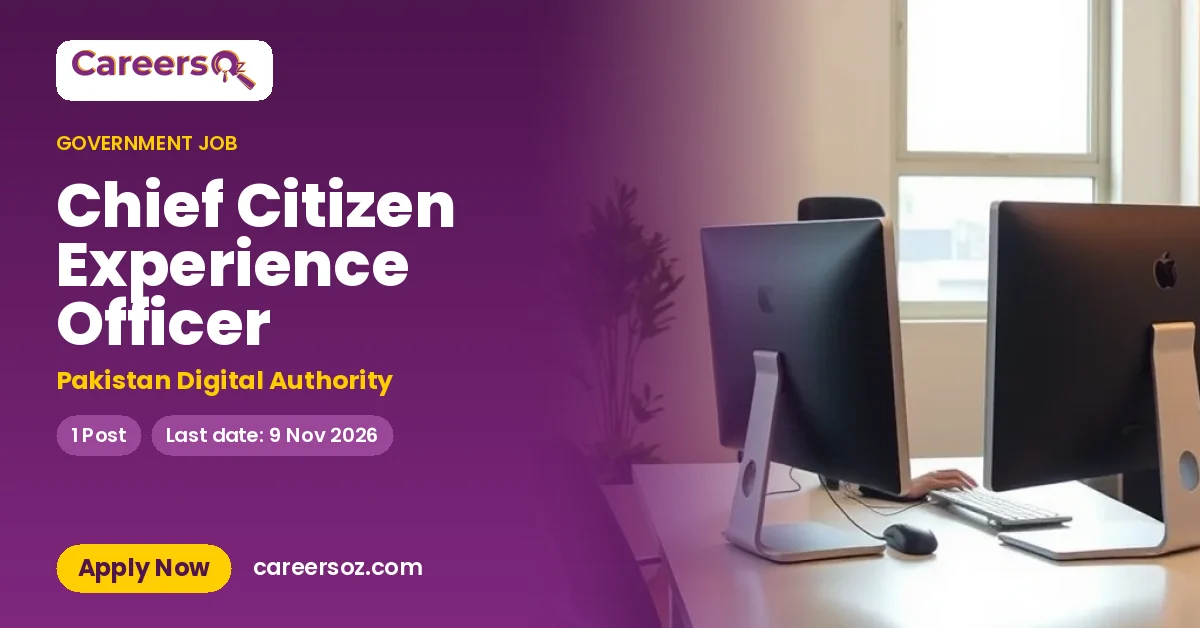 Chief Citizen Experience Officer – Pakistan Digital Authority