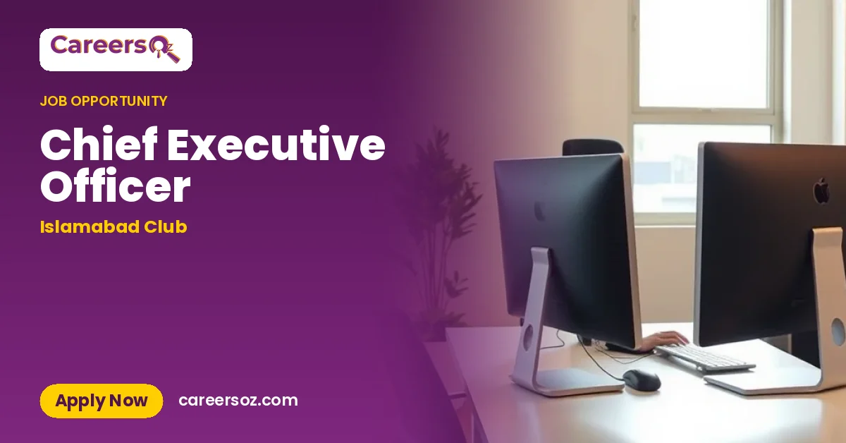 Chief Executive Officer – Islamabad Club