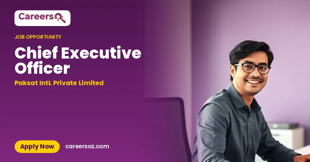 Chief Executive Officer – Paksat IntL Private Limited