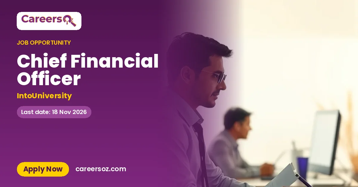 Chief Financial Officer – IntoUniversity