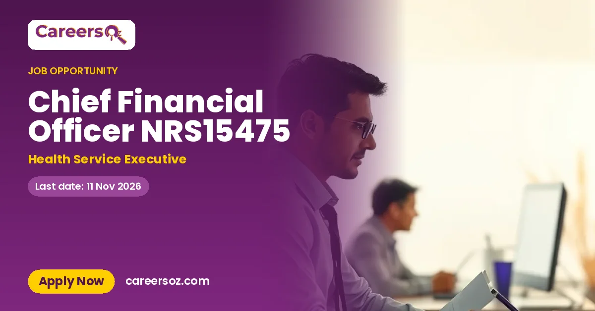 Chief Financial Officer NRS15475 – Health Service Executive