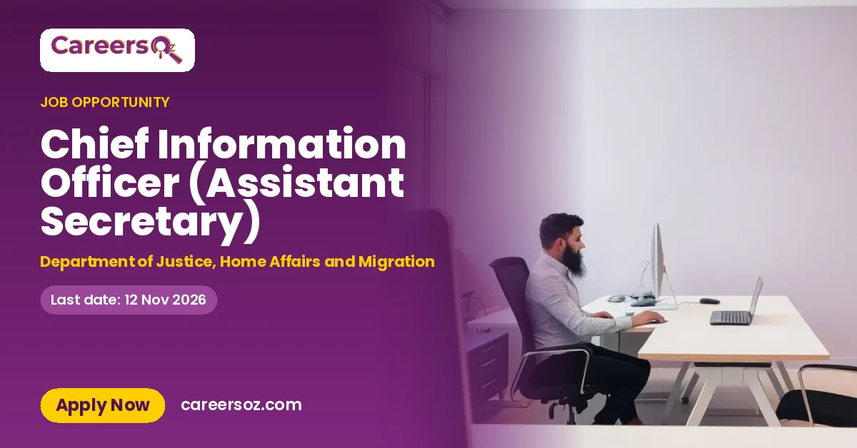 Chief Information Officer (Assistant Secretary) – Department of Justice, Home Affairs and Migration