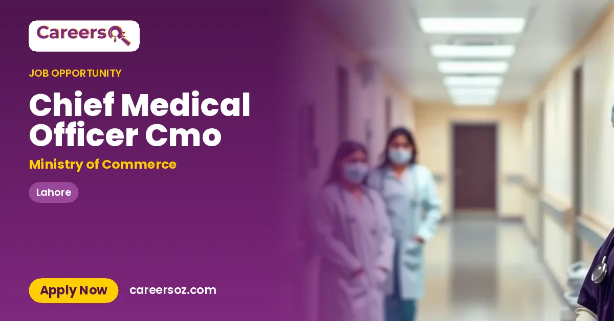 Chief Medical Officer Cmo – Ministry of Commerce