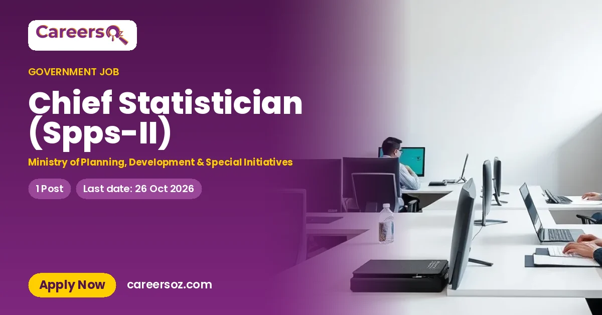 Chief Statistician (Spps-II) – Ministry of Planning, Development & Special Initiatives