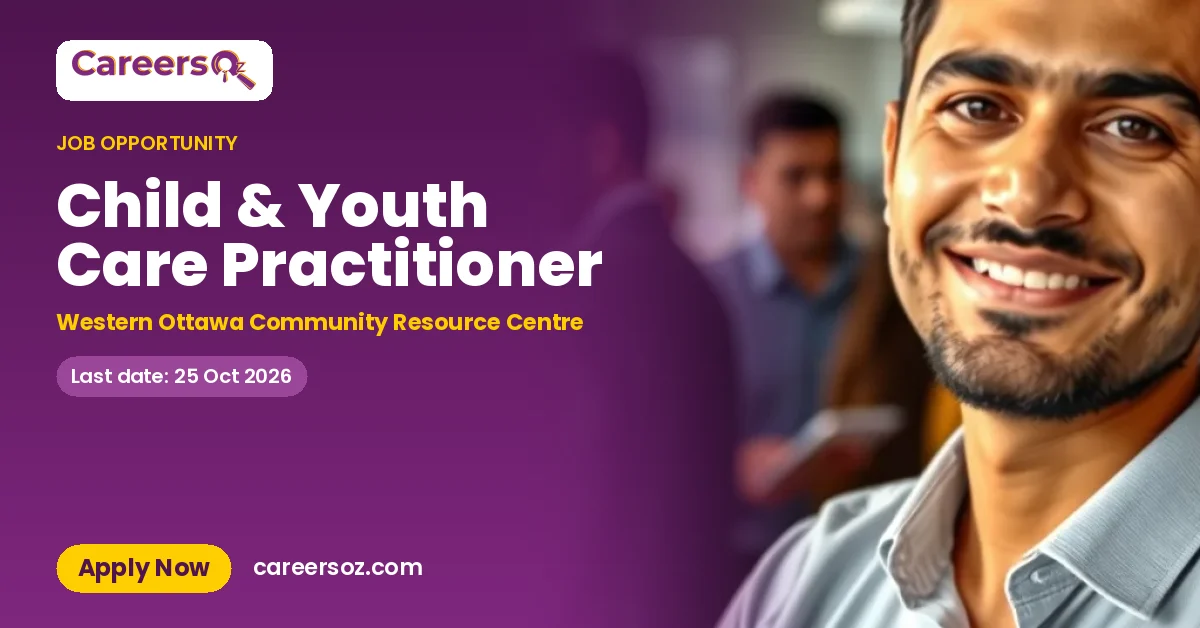 Child & Youth Care Practitioner – Western Ottawa Community Resource Centre