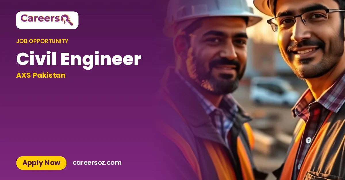 Civil Engineer – AXS Pakistan