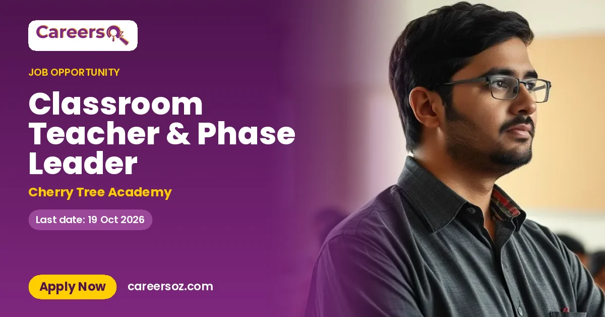 Classroom Teacher & Phase Leader – Cherry Tree Academy