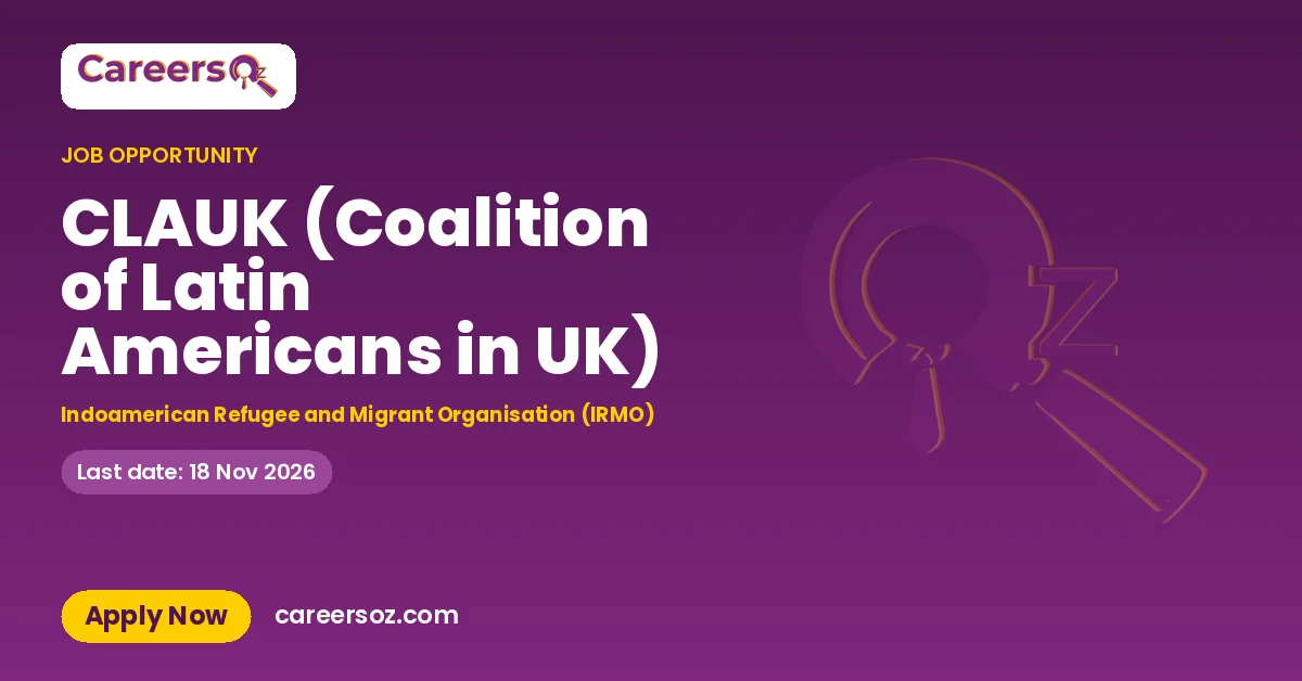 CLAUK (Coalition of Latin Americans in UK) – Indoamerican Refugee and Migrant Organisation (IRMO)