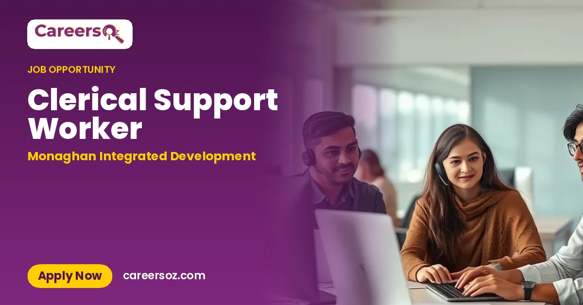 Clerical Support Worker – Monaghan Integrated Development