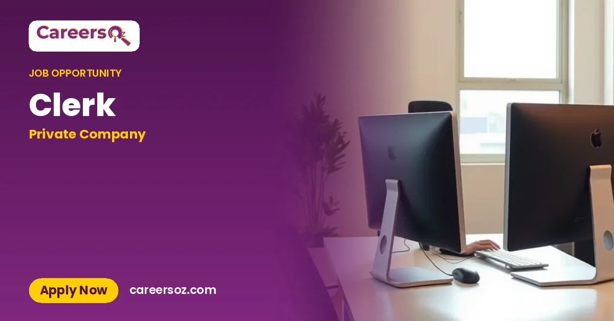 Clerk – Private Company