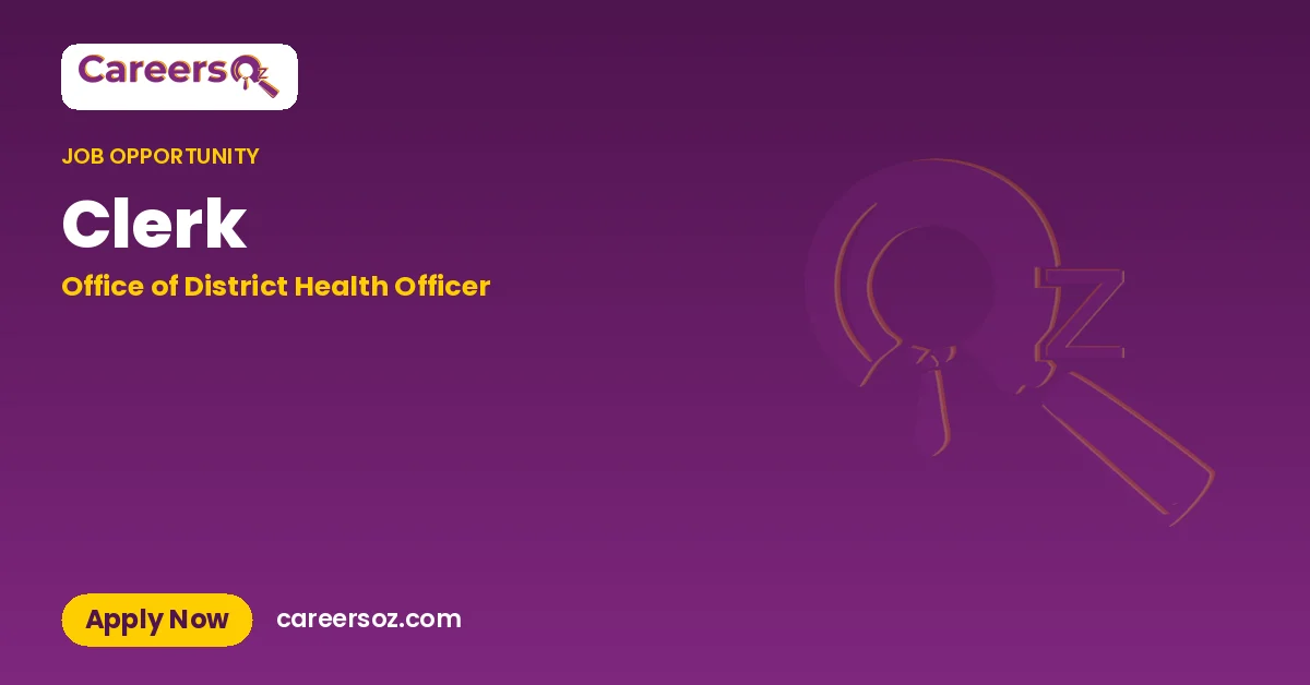 Clerk – Office of District Health Officer