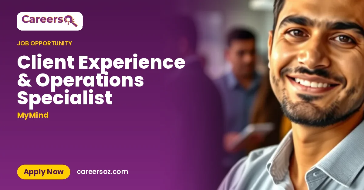 Client Experience & Operations Specialist – MyMind