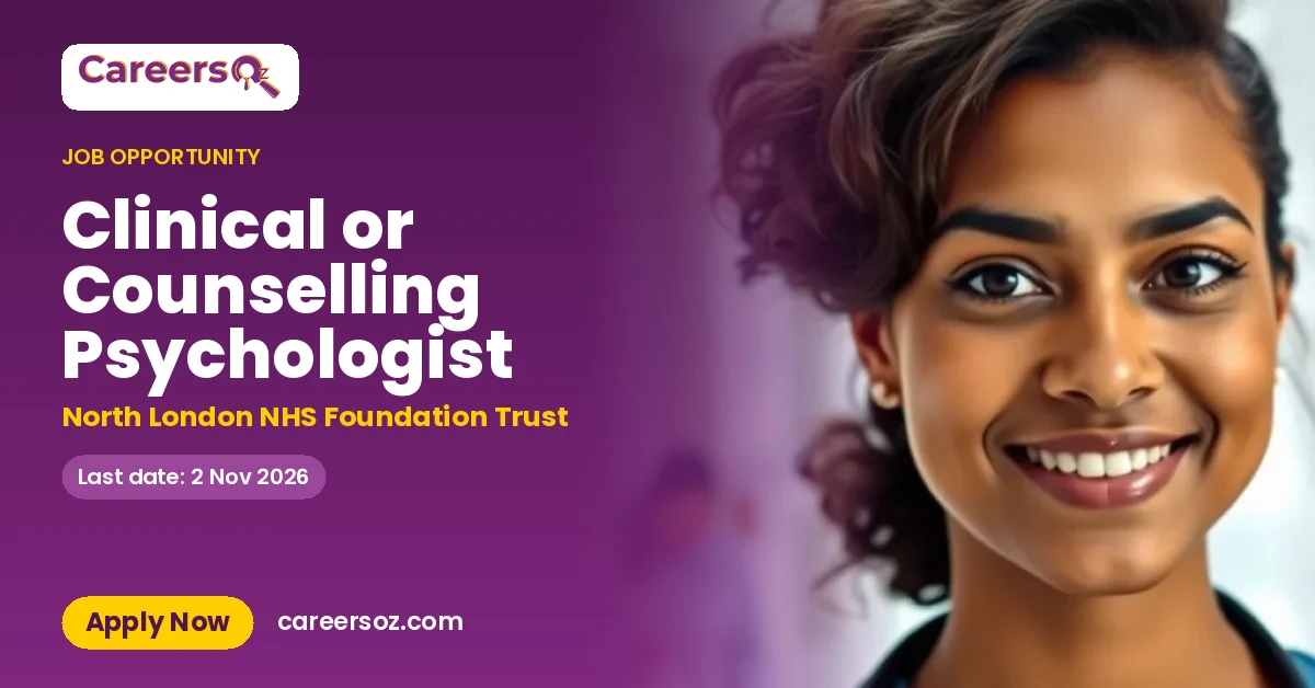 Clinical or Counselling Psychologist – North London NHS Foundation Trust