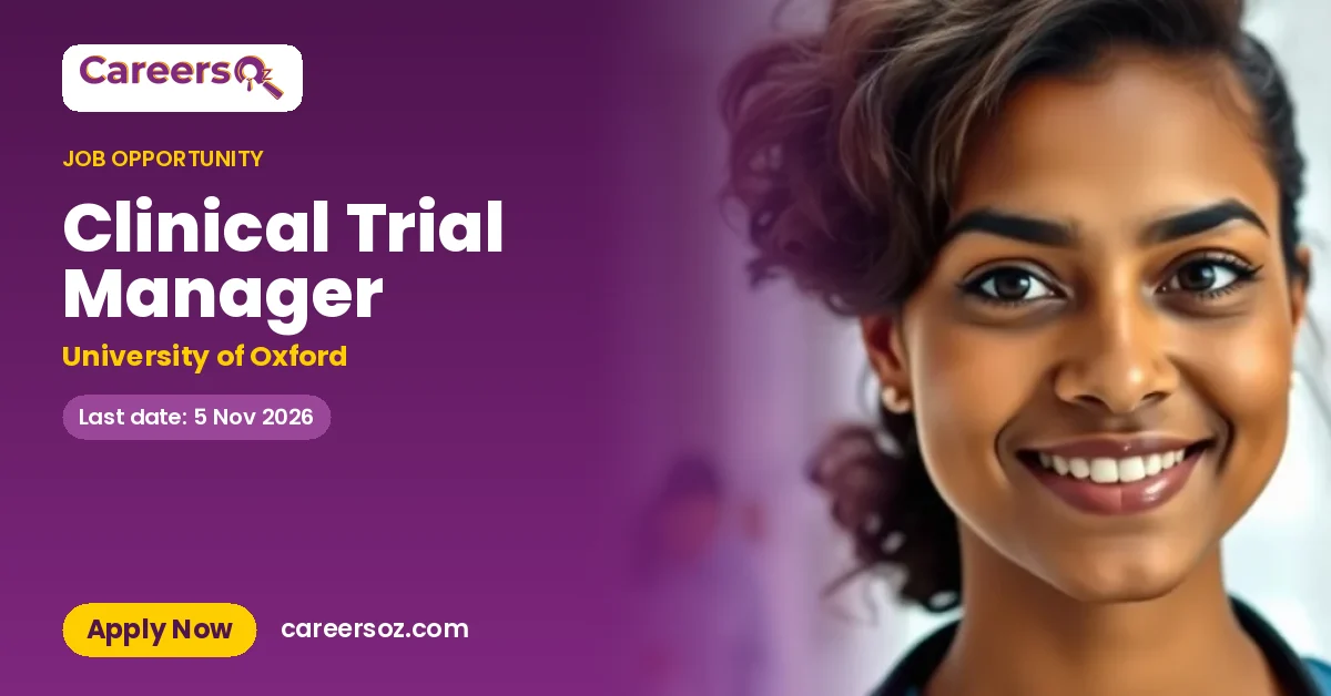 Clinical Trial Manager – University of Oxford