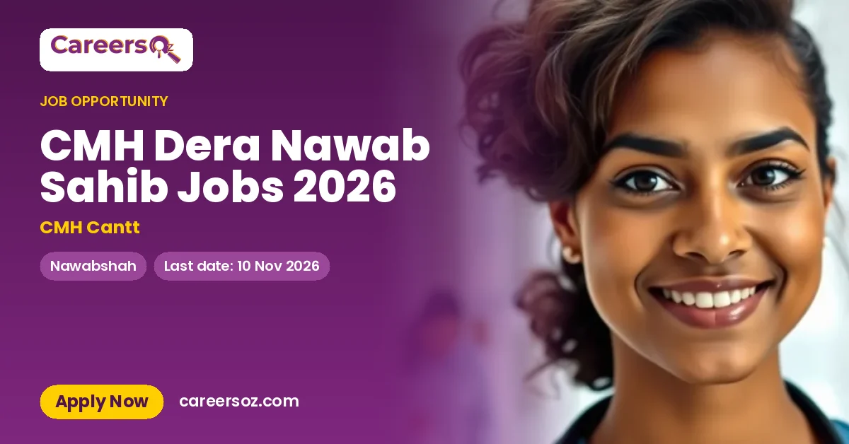 CMH Dera Nawab Sahib Jobs 2026 – CMH Cantt
