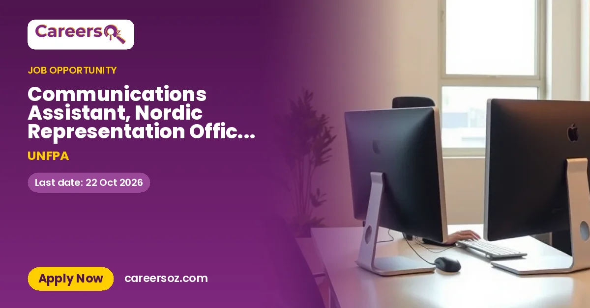 Communications Assistant, Nordic Representation Office, G-5, Copenhagen – UNFPA